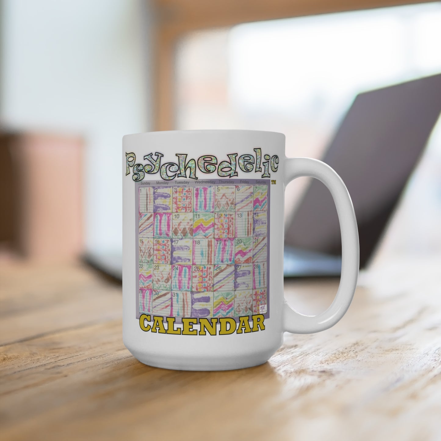 Mug 15oz: "Psychedelic Calendar(tm)" - Seeped