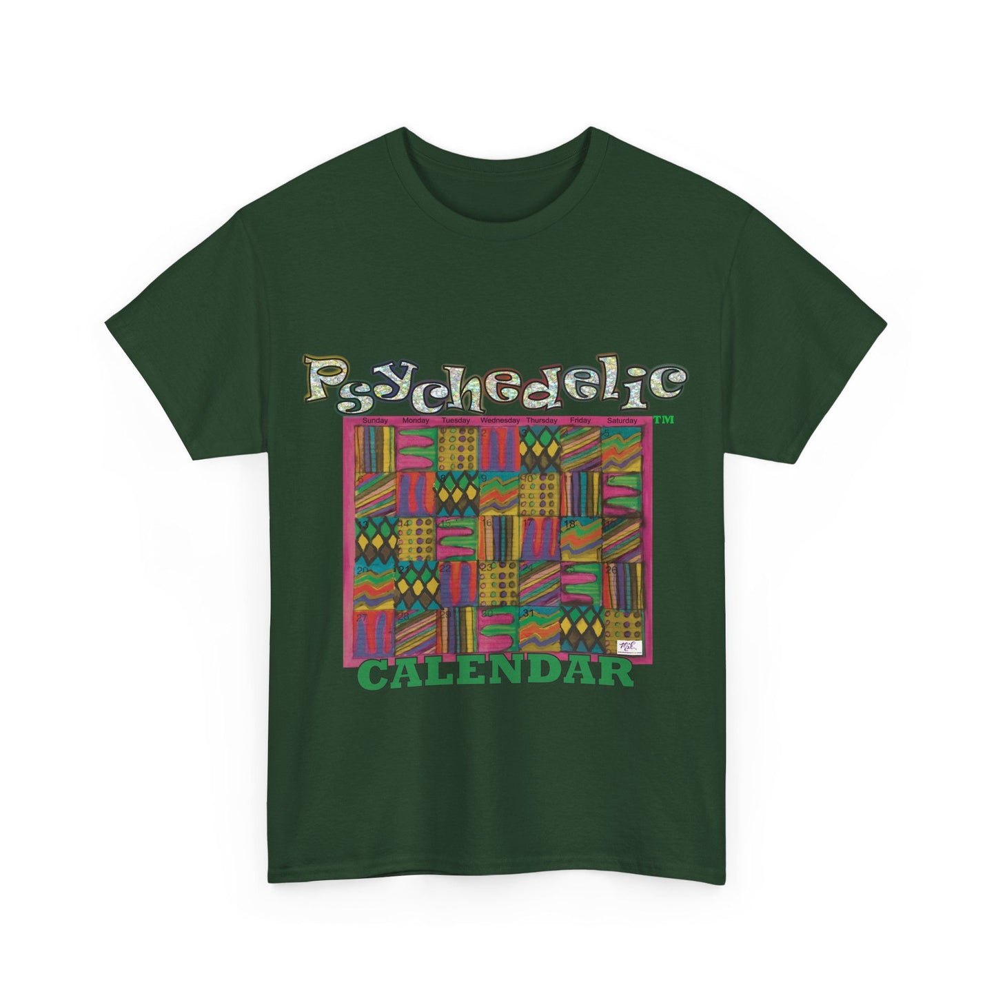 Unisex Heavy Cotton Tee - Psychedelic Calendar tm -Garden tm - MiE Designs Shop miedesignsshop.com Warmest patterned mosaic calendar. Flat forest green T-shirt, sizes S-XL