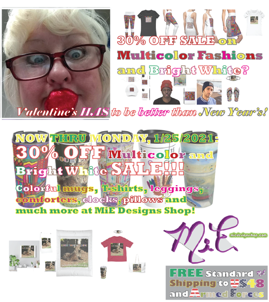 This is an advertisement for the "30% OFF SALE on Bright White and Multicolor Fashions and Products" Sale runs through January 25, 2021, ending Tuesday the 26th.