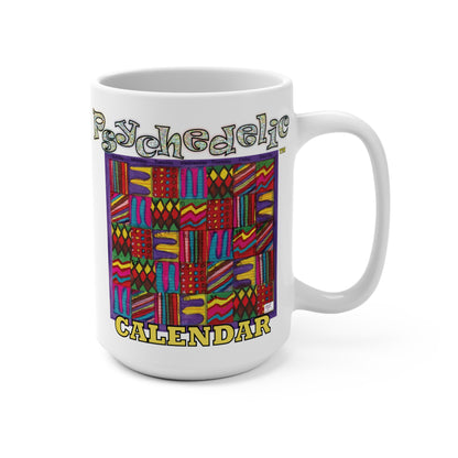 Mug 15oz:  "Psychedelic Calendar(tm)" - Vibrant