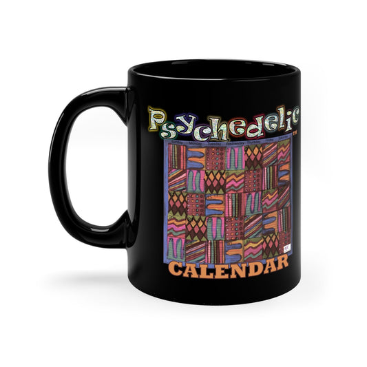Black Mug 11oz: Psychedelic Calendar(tm)-Muted- MiE Designs Shop. Subdued mazes switch day2day, Glittery top letters, block style below. Left view