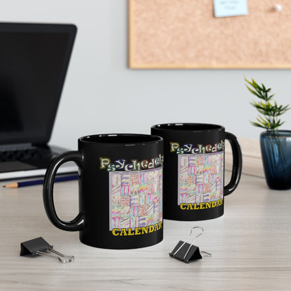 Black Mug 11oz: Psychedelic Calendar(tm)-Seeped- MiE Designs Shop. Bled-thru mazes switch day2day, Glittery top letters, block style below. Concept