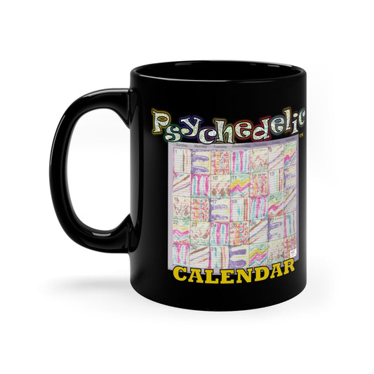 Black Mug 11oz: Psychedelic Calendar(tm)-Seeped- MiE Designs Shop. Bled-thru mazes switch day2day, Glittery top letters, block style below. Left view