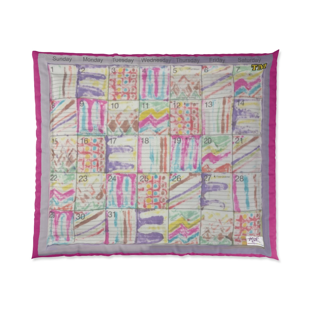 Comforter: Psychedelic Calendar(tm) - Seeped - 88x88 - MiE Designs Shop. Thin dark pink bars above/below calendar. Flat