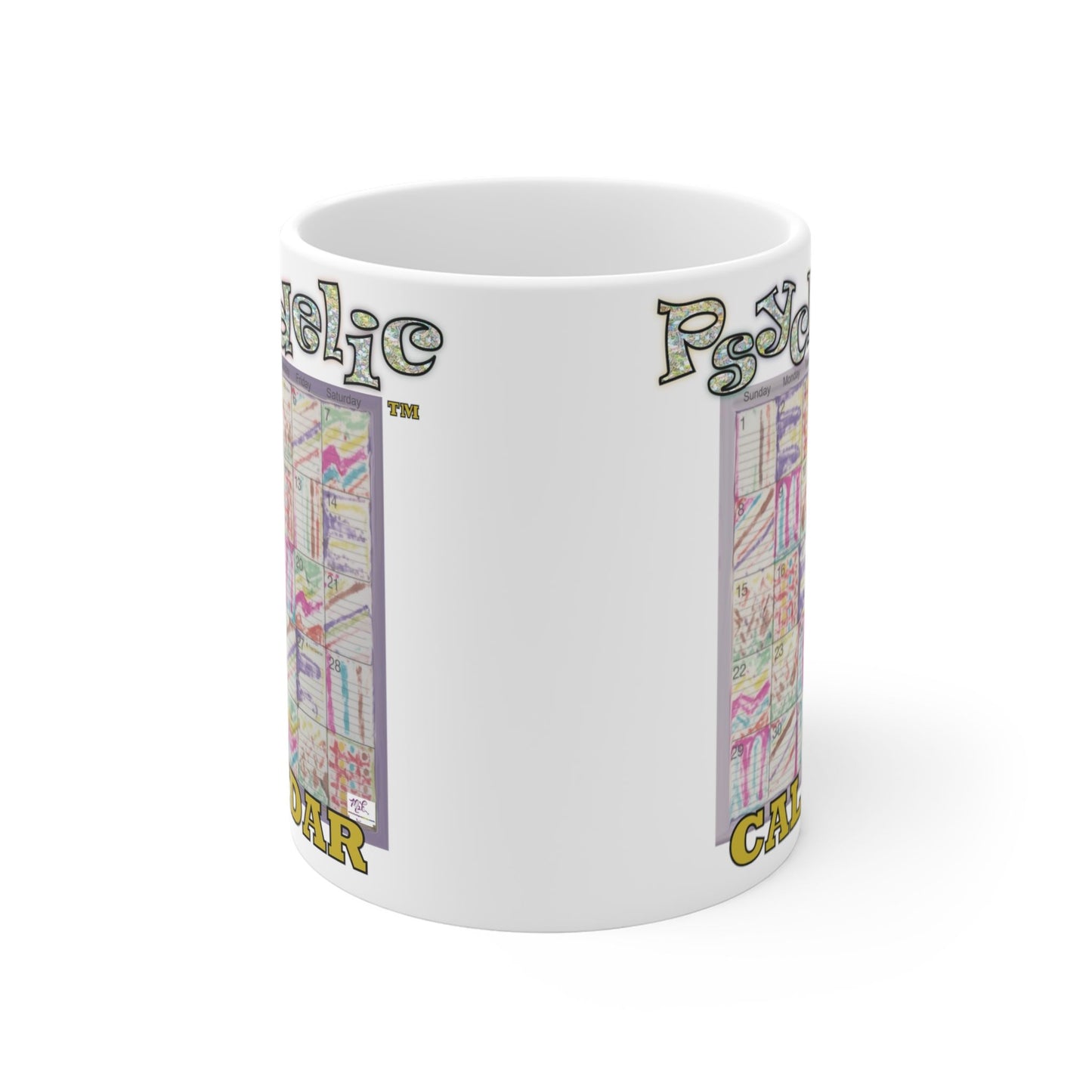 Mug 11oz: Psychedelic Calendar(tm)-Seeped- MiE Designs Shop. Pastel mazes switch day2day, Glittery top letters, block style below. Middle view