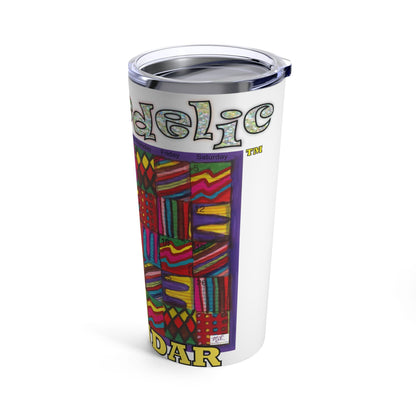 Tumbler 20oz:  "Psychedelic Calendar(tm)" - Vibrant