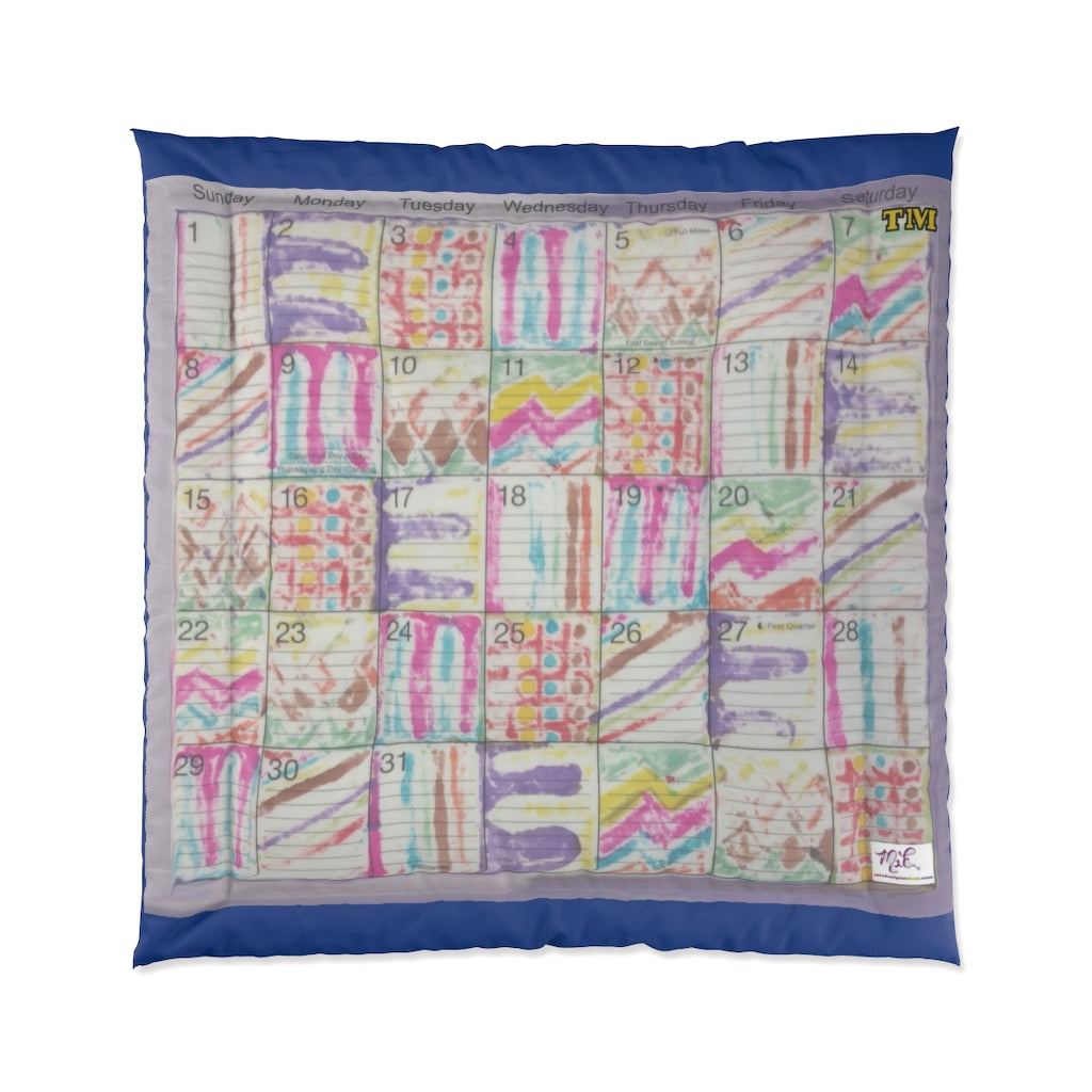 Comforter: Psychedelic Calendar(tm) - Seeped - 88x88 - MiE Designs Shop. Thick blue bars above/below calendar. Flat