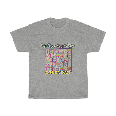 Unisex Heavy Cotton Tee: Psychedelic Calendar(tm) - Pastels. A monthly calendar of days containing alternating pastel mazes has "Psychedelic" in glittery letters, "CALENDAR" in block text below. T-shirt color is Sport Grey.